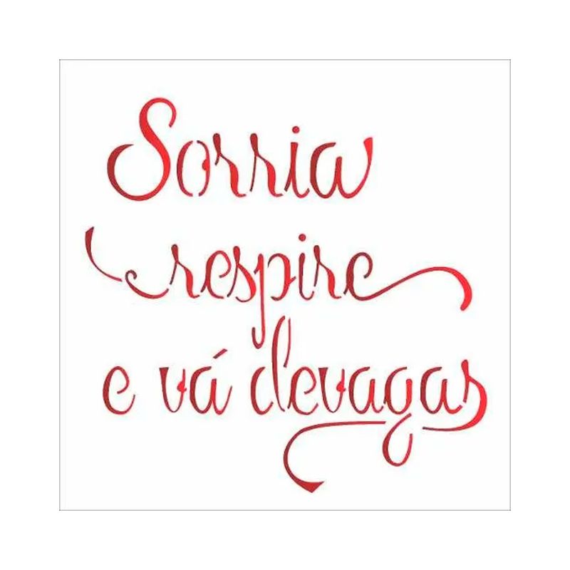 Stencil Simples Frase Sorria Opa2216 14x14