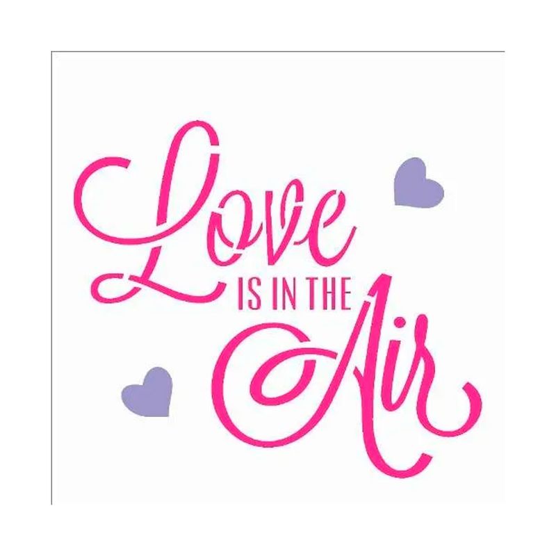 Stencil Simples Frase Love Is In The Air Opa2338 14x14