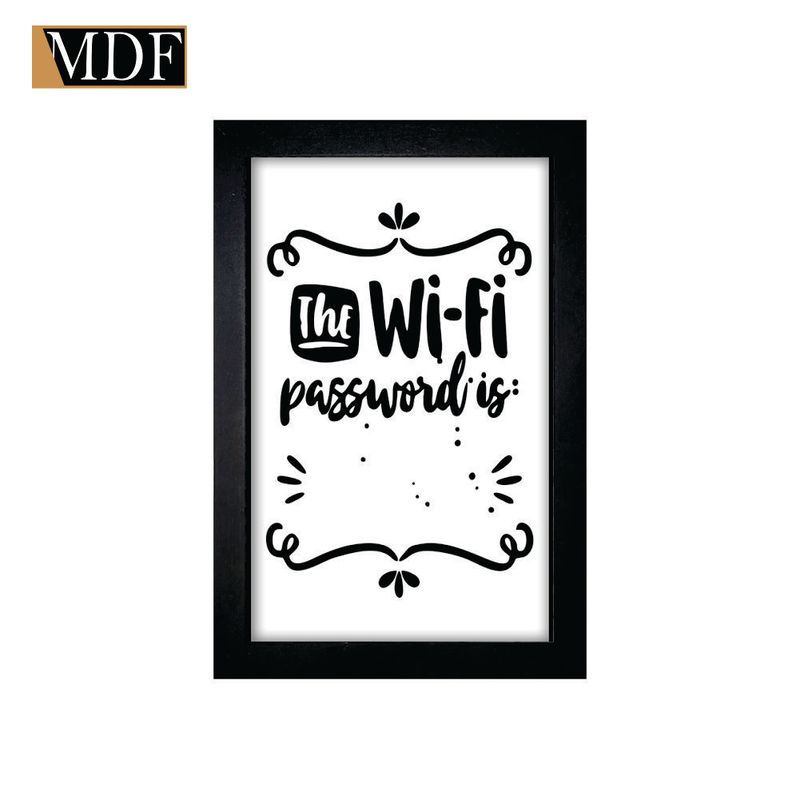 Quadro Moldura Pintada Gel The Wi-fi Password Is 30x20 Mdf Adesivado