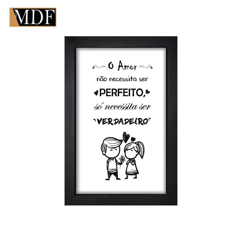 Quadro Decorativo Moldura Pintada Gel o Amor Não Necessita Ser Perfeito 30x20 Mdf Adesivado