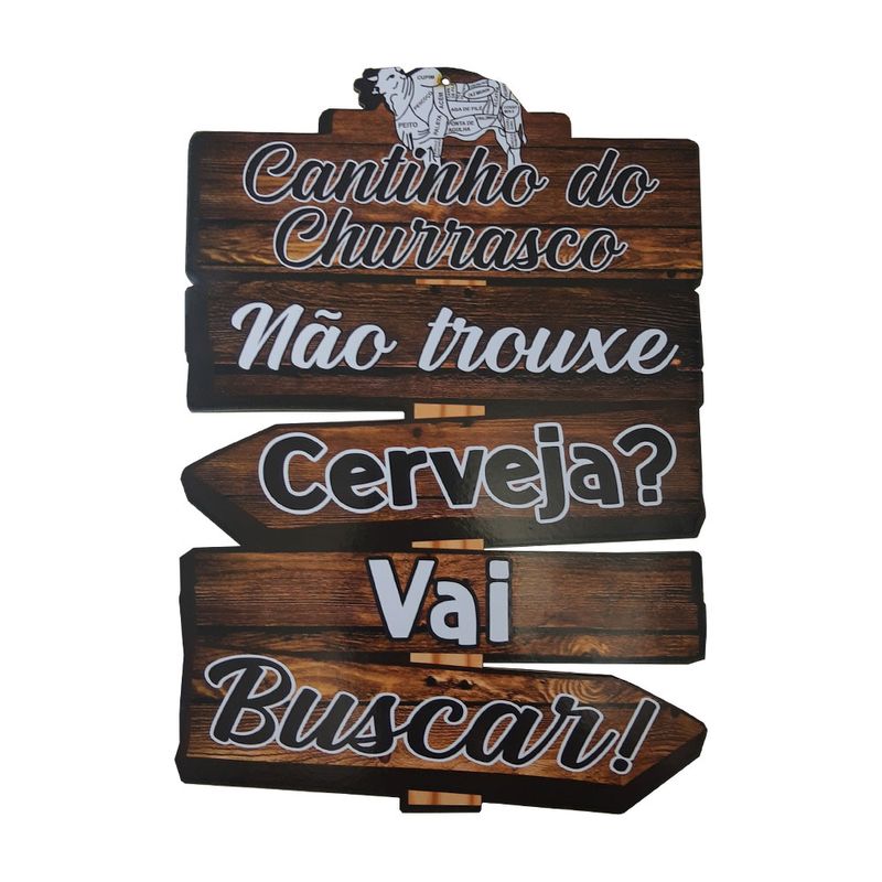 Placa Decor Cantinho Churrasco Não Trouxe Cerveja 20x30 Mdf Adesivado