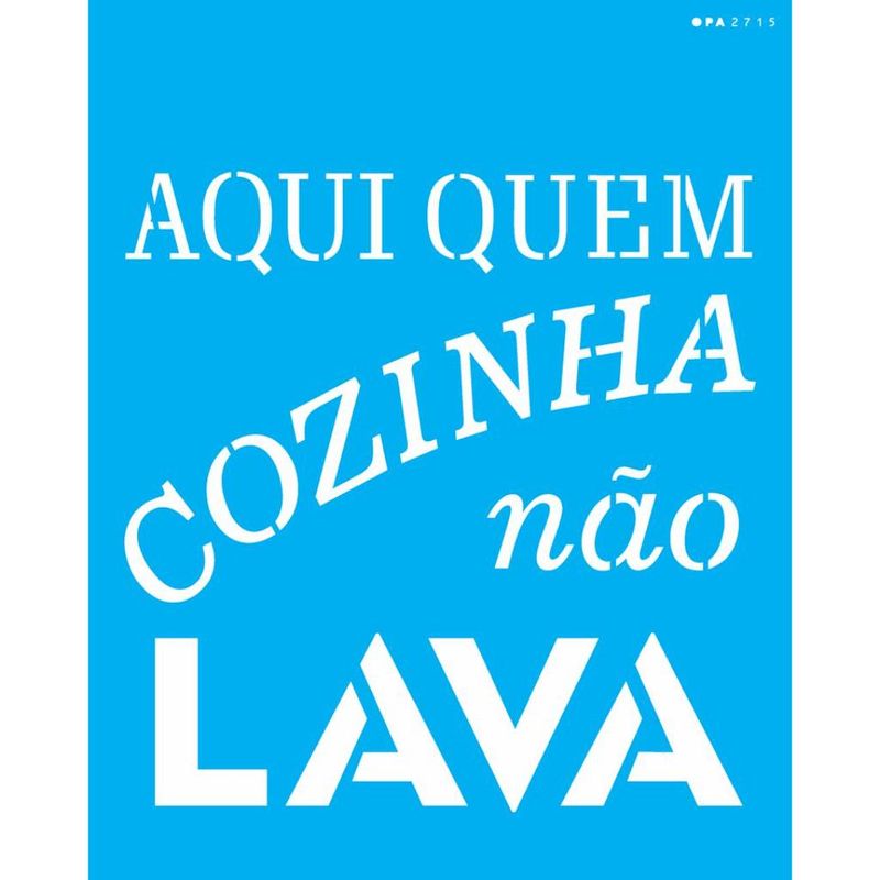 Stencil Pintura Frase Aqui Quem Cozinha 2715 20x25 Opa