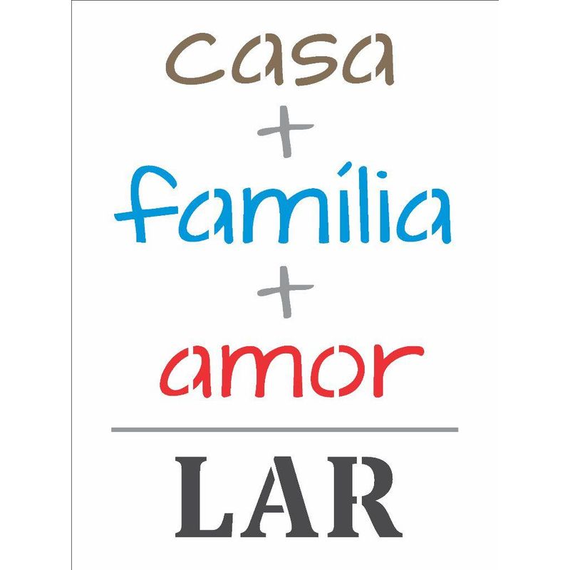 Stencil Pintura Frase Casa, Familia e Amor 2704 15x20 Opa